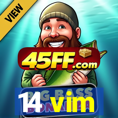 14 vim